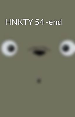 HNKTY 54 -end