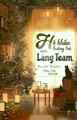 HỘ KHẨU THƯỜNG TRÚ CỦA LÀNG TEAM | Village_Team