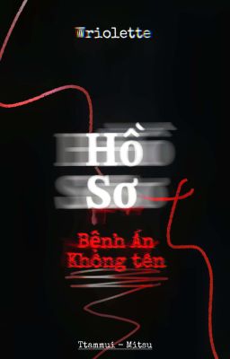 Hồ Sơ Bệnh Án Không Tên