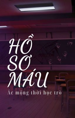 HỒ SƠ MÁU 
