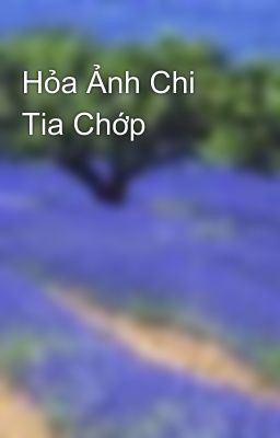 Hỏa Ảnh Chi Tia Chớp