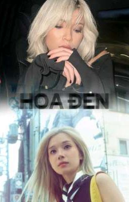 Hoa Đen[Đồng Chí]