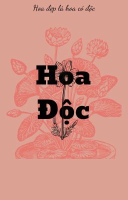 HOA ĐỘC