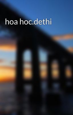hoa hoc.dethi