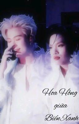 Hoa Hồng giữa Biển Xanh