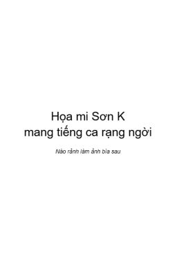 Họa Mi Sơn Ca [Sơn K x Negav]