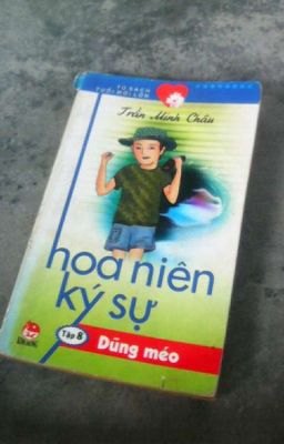 Hoa Niên Ký Sự- Dũng Méo