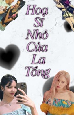 Hoạ Sĩ Nhỏ Của La Tổng 