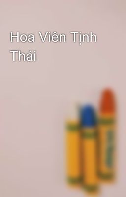 Hoa Viên Tịnh Thái