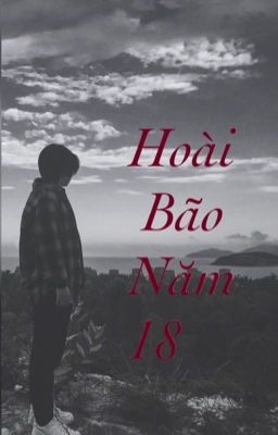 HOÀI BÃO TUỔI 18