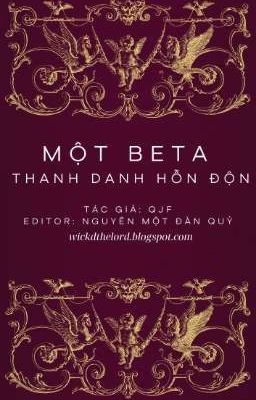 [Hoàn][AxB] Một Beta Thanh Danh Hỗn Độn QJF