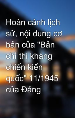 Hoàn cảnh lịch sử, nội dung cơ bản của 