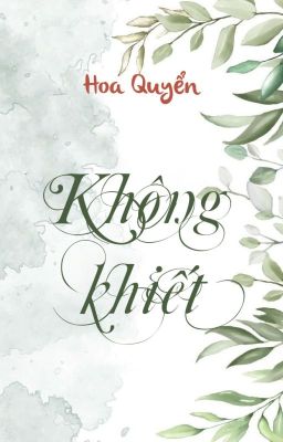 [Hoàn][ĐM] Không khiết