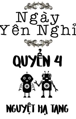 [Hoàn][Full][Q4] Ngày Yên Nghỉ  - Tháp Babel