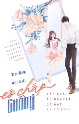 [HOÀN_GIỚI GIẢI TRÍ] Thân Ái Là Cố Chấp Cuồng.