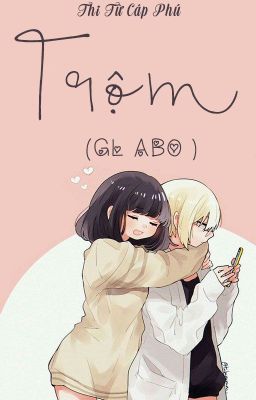 /HOÀN/GL/ABO/PO18/ Trộm - Thi Từ Cáp Phú