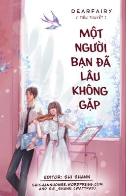 《Hoàn - H》Một người bạn đã lâu không gặp