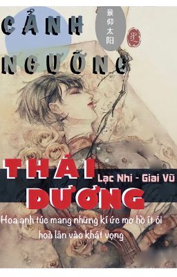 [HOÀN || Huấn Văn || Viết] CẢNH NGƯỠNG THÁI DƯƠNG