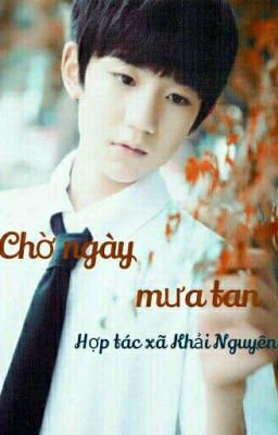 [hoàn] _ [kaiyuan] Chờ ngày mưa tan 