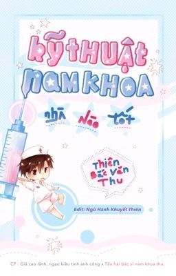 [HOÀN] KỸ THUẬT NAM KHOA NHÀ NÀO TỐT - THIÊN BẮC VĂN THU