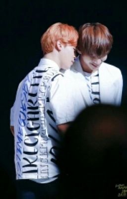 [ Hoàn ][ MinV - ChanBaek ] Tae Tae ngốc! Tôi yêu em