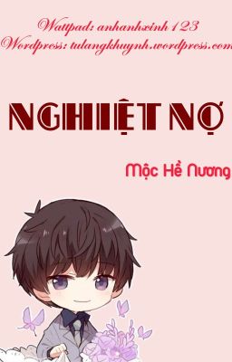 [Hoàn] Nghiệt nợ