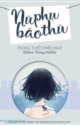 (Hoàn) Nữ Phụ Báo Thù