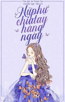 HOÀN - Nữ phụ chia tay hằng ngày - da Thanh Oa