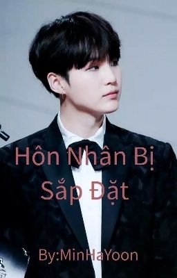 (HOÀN) (SUGAXGIRL) (H/18+) Hôn Nhân Bị Sắp Đặt