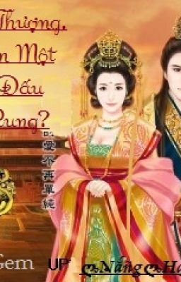 Hoàng Thượng Có Gan Một Mình Đấu Với Bản Cung