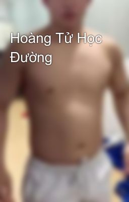 Hoàng Tử Học Đường