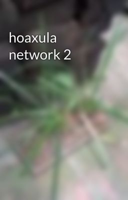 hoaxula network 2