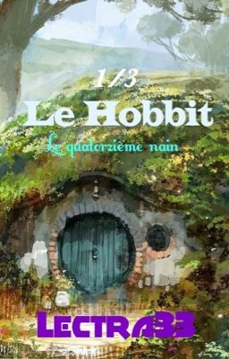 Hobbit [fanfiction] {1/3} le quatorzième Nain