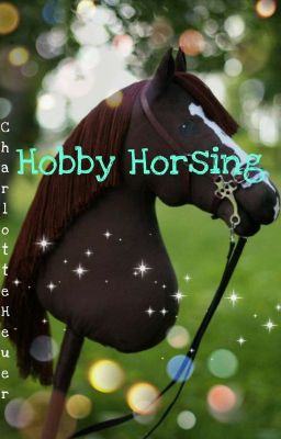 Hobby Horsing