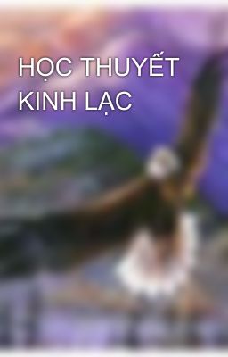 HỌC THUYẾT KINH LẠC