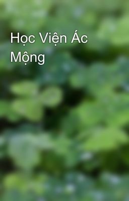 Học Viện Ác Mộng