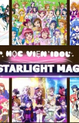 Học Viện Idol ☆STARLIGHT MAGIC☆ ( Tạm Ngưng ~~~ )