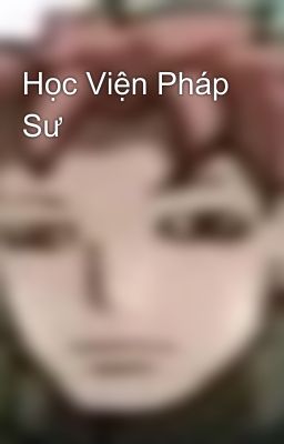 Học Viện Pháp Sư