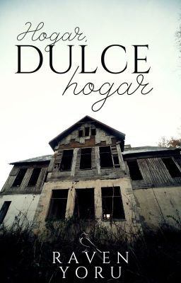 Hogar, dulce hogar (DISPONIBLE EN FÍSICO)