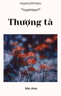 HoGi|Written√• Thượng Tà/上邪