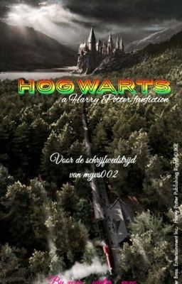 Hogwarts, a Harry Potter fanfiction