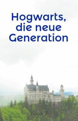 Hogwarts, die neue Generation