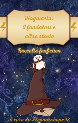 Hogwarts: i fondatori e altre storie