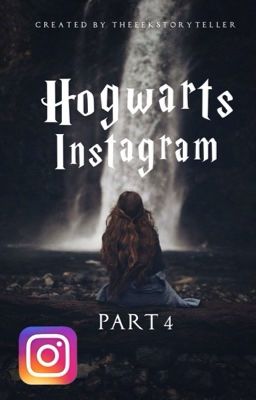 Hogwarts Instagram Part 4 (Harry Potter and the Goblet of Fire)