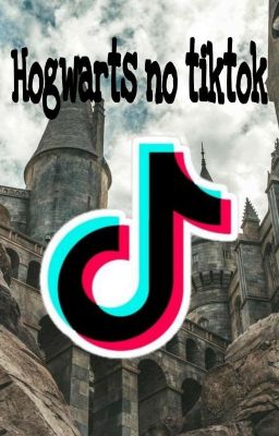 Hogwarts no tik tok