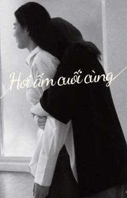 Hơi ấm cuối cùng