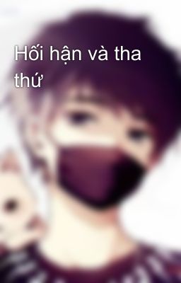 Hối hận và tha thứ