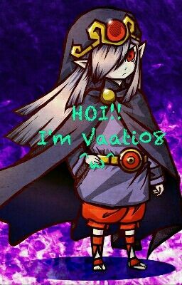 HOI!! I'M VAATI08