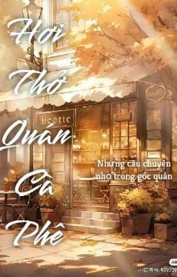 Hơi Thở Quán Cà Phê 