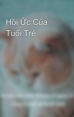 Hồi Ức Của Tuổi Trẻ